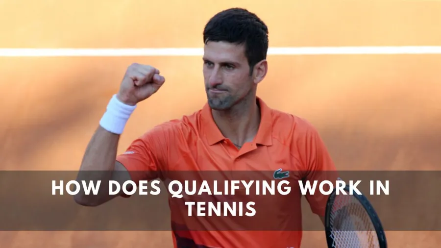 How does Qualifying work in Tennis
